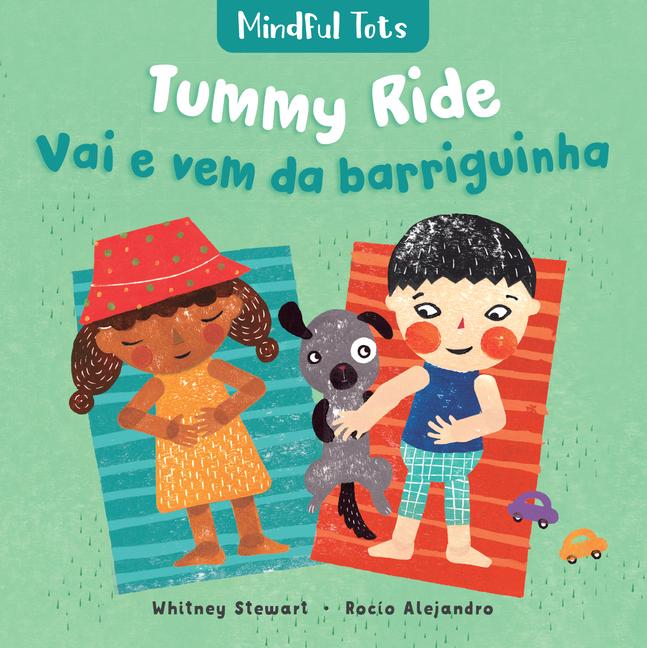 Vorderes Coverbild Mindful Tots: Tummy Ride (Bilingual Portuguese & English)