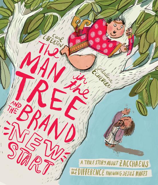 Vorderes Coverbild The Man in the Tree and the Brand New Start Storybook