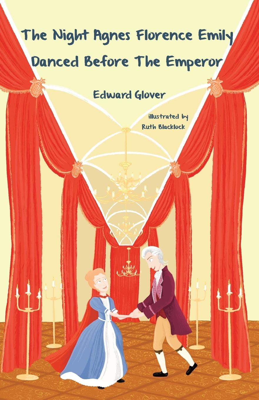 Vorderes Coverbild The Night Agnes Florence Emily Danced Before The Emperor