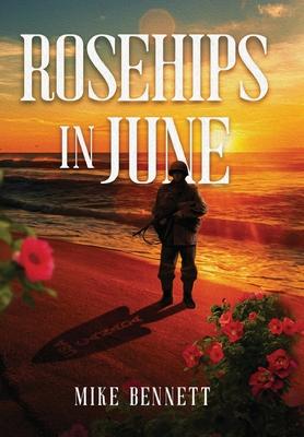 Vorderes Coverbild Rosehips in June