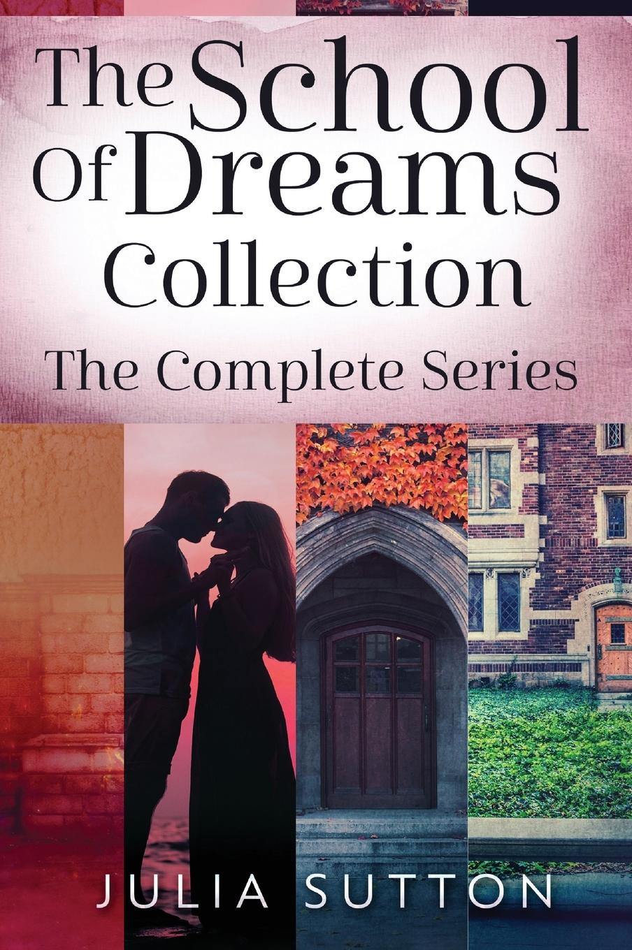 Vorderes Coverbild The School Of Dreams Collection