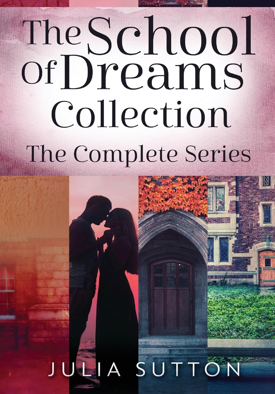 Vorderes Coverbild The School Of Dreams Collection