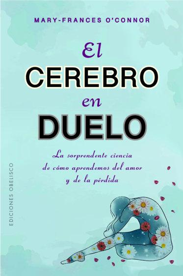 Vorderes Coverbild Cerebro En Duelo, El