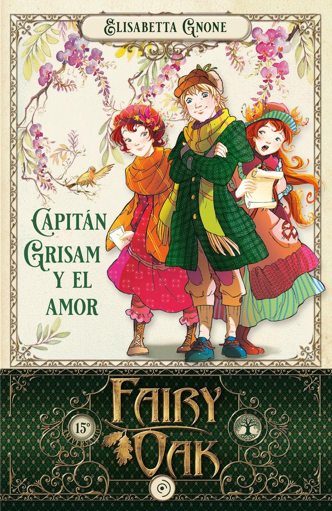 Vorderes Coverbild Fairy Oak. Capitan Grisam Y El Amor