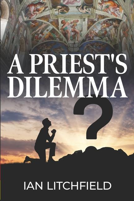 Vorderes Coverbild A Priest's Dilemma