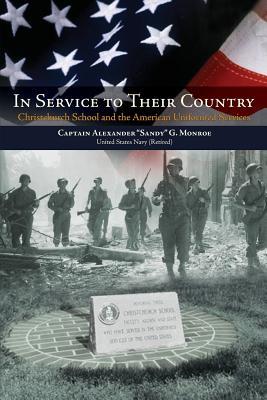 Vorderes Coverbild In Service to Their Country: Christchurch School and the American Uniformed Services