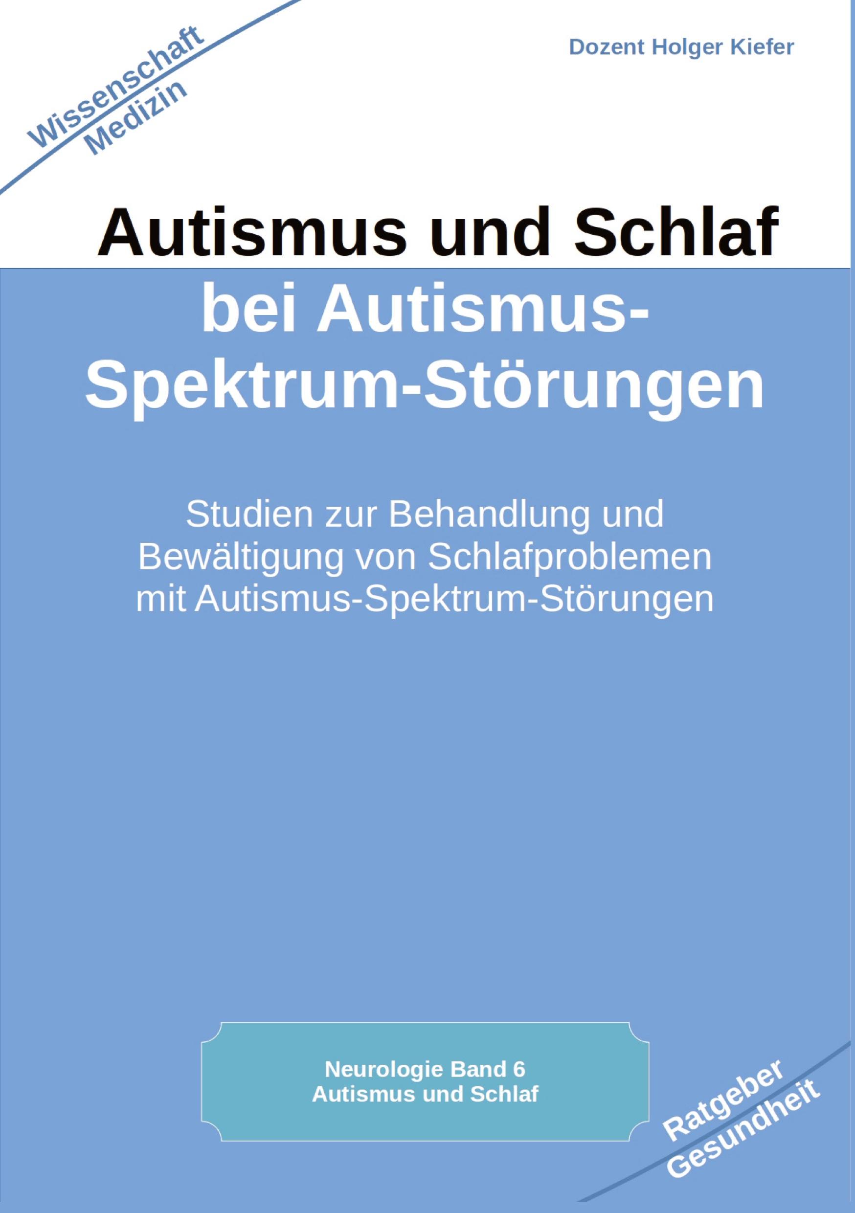 Vorderes Coverbild Autismus und Schlaf bei Autismus-Spektrum-Störungen