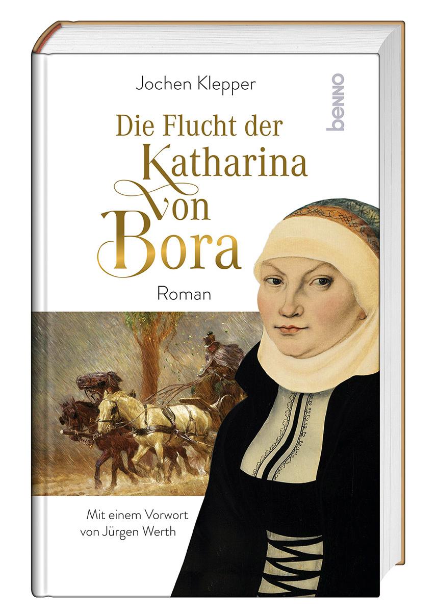 Vorderes Coverbild Die Flucht der Katharina von Bora