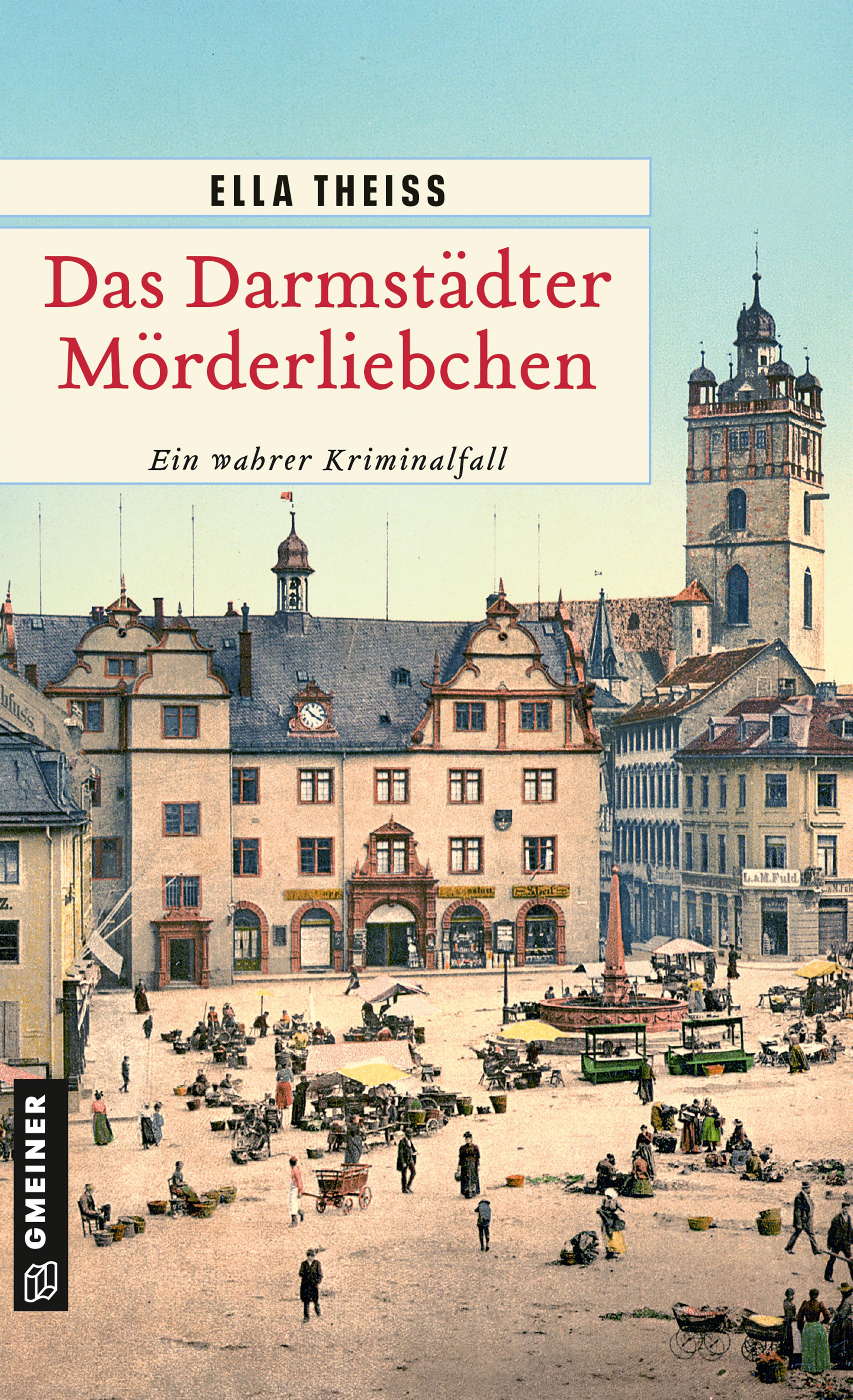 Vorderes Coverbild Das Darmstädter Mörderliebchen