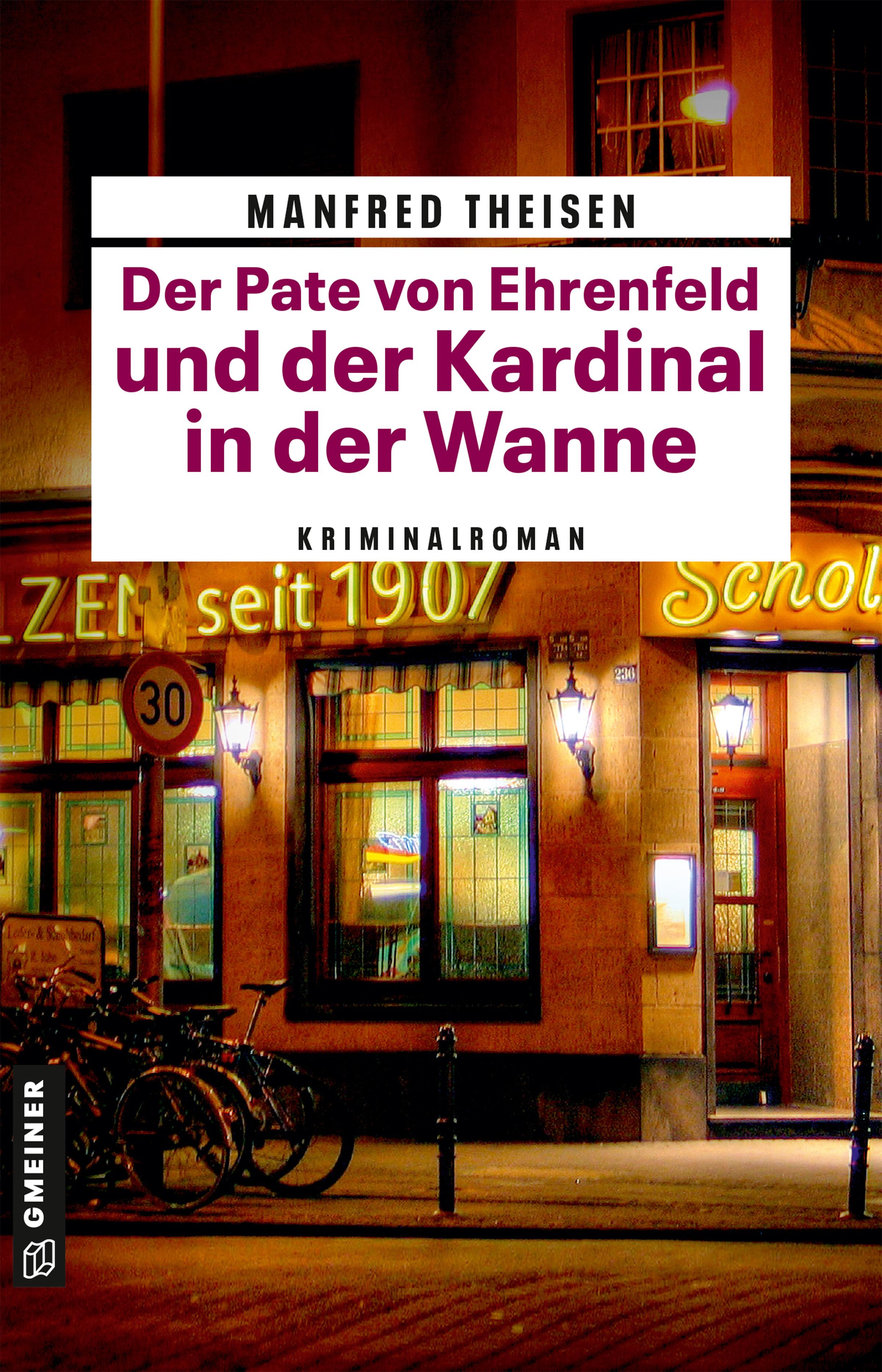 Vorderes Coverbild Der Pate von Ehrenfeld und der Kardinal in der Wanne
