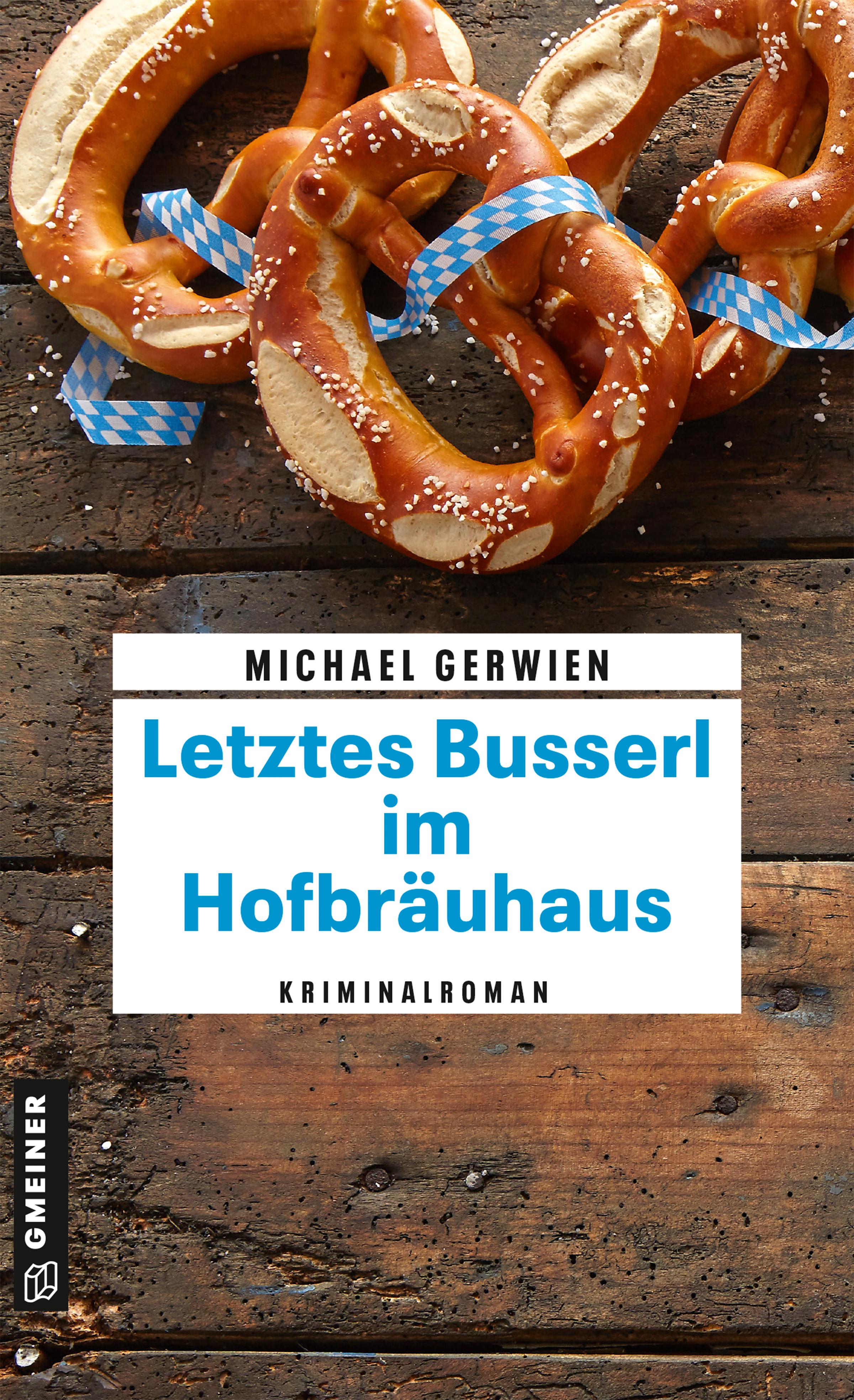Vorderes Coverbild Letztes Busserl im Hofbräuhaus