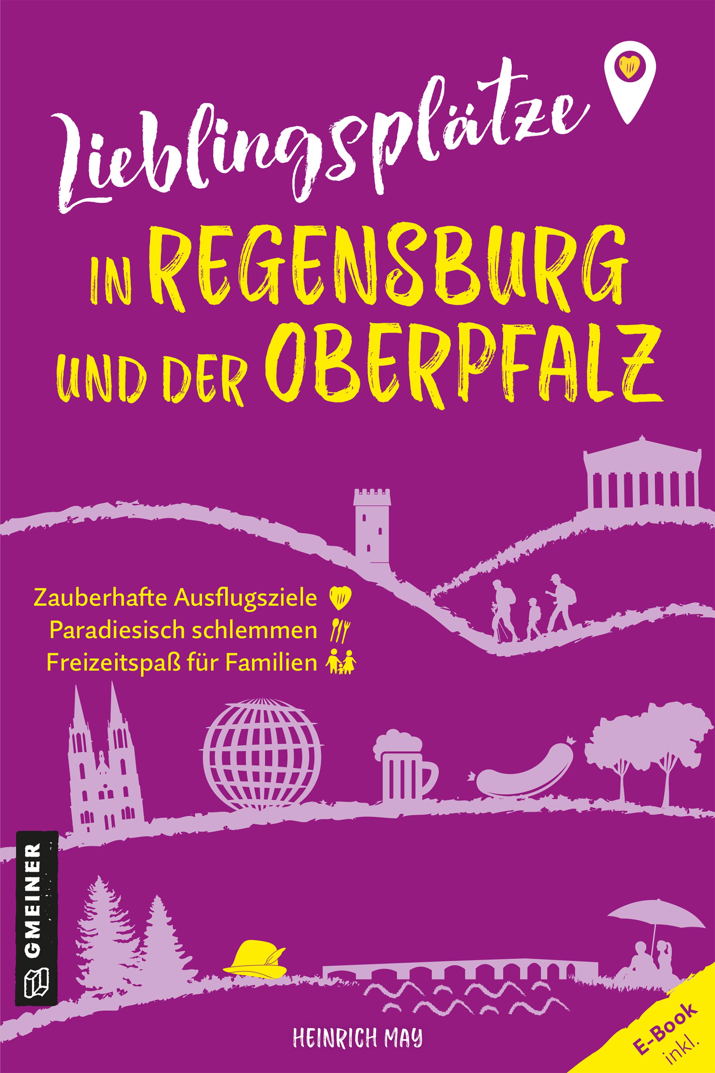 Vorderes Coverbild Lieblingsplätze in Regensburg und der Oberpfalz