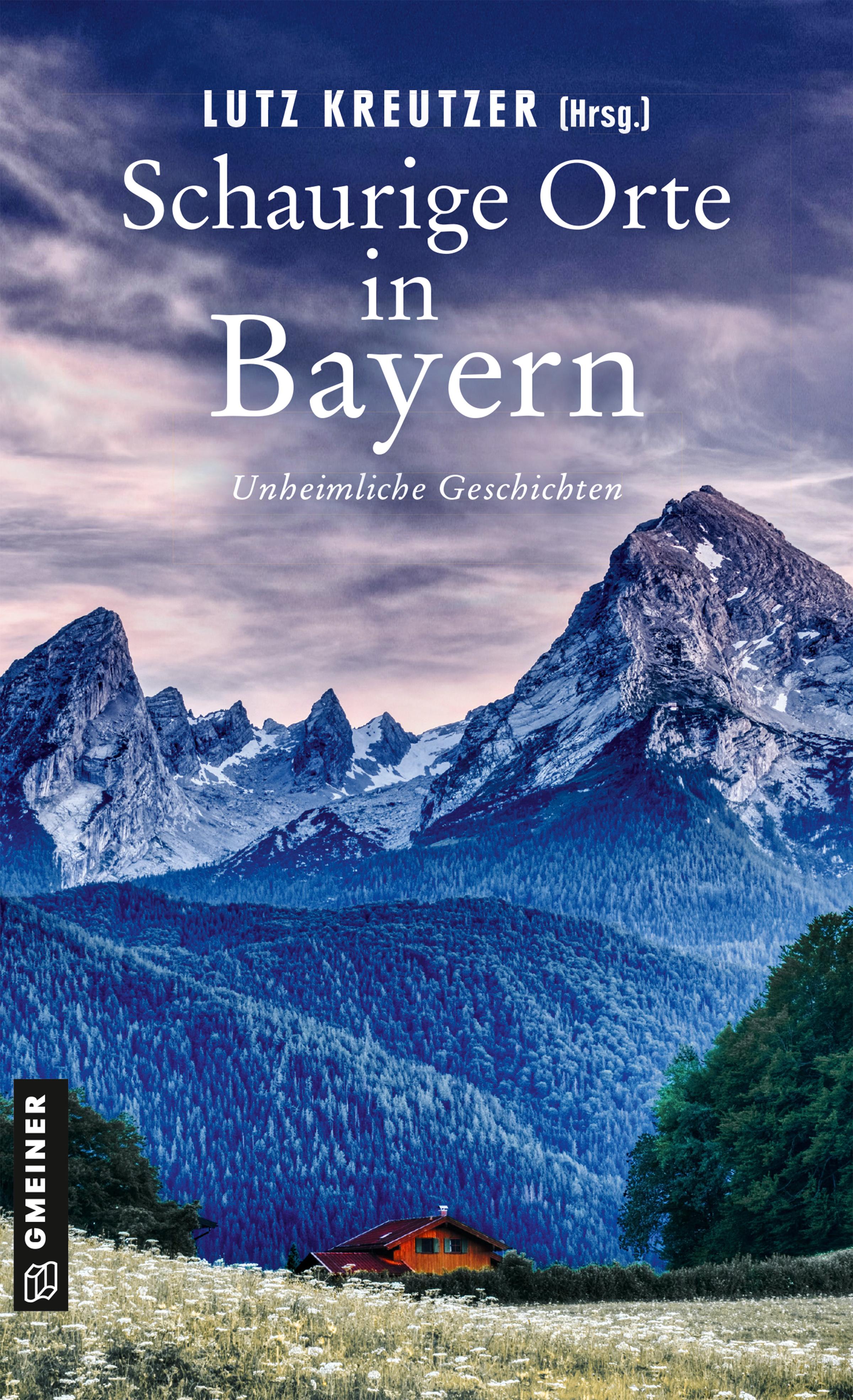 Vorderes Coverbild Schaurige Orte in Bayern