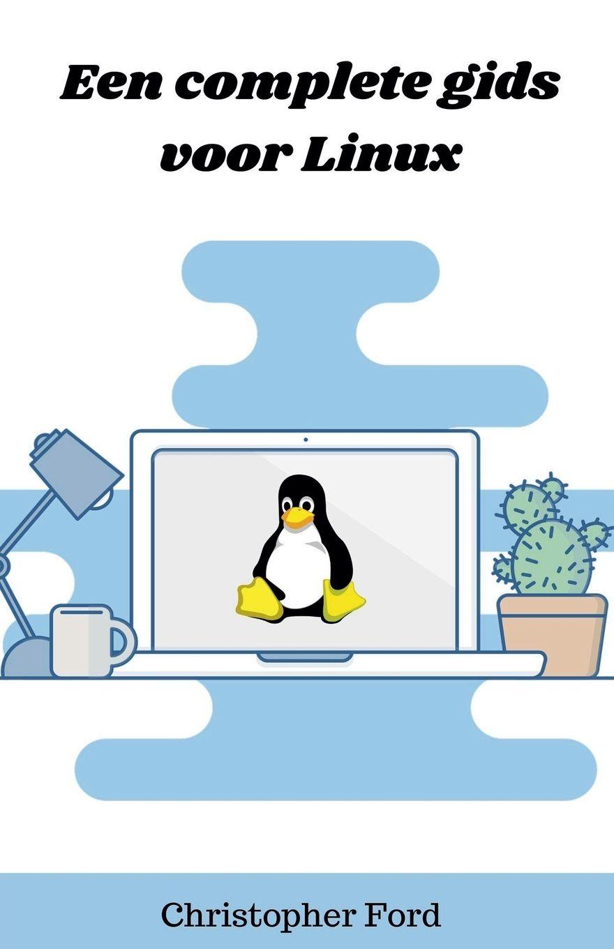 Vorderes Coverbild Een complete gids voor Linux