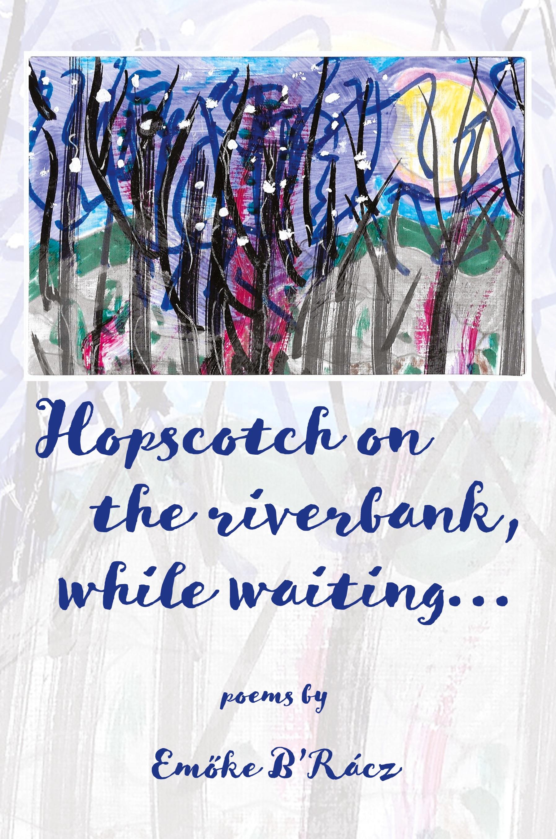 Vorderes Coverbild Hopscotch on the riverbank while waiting