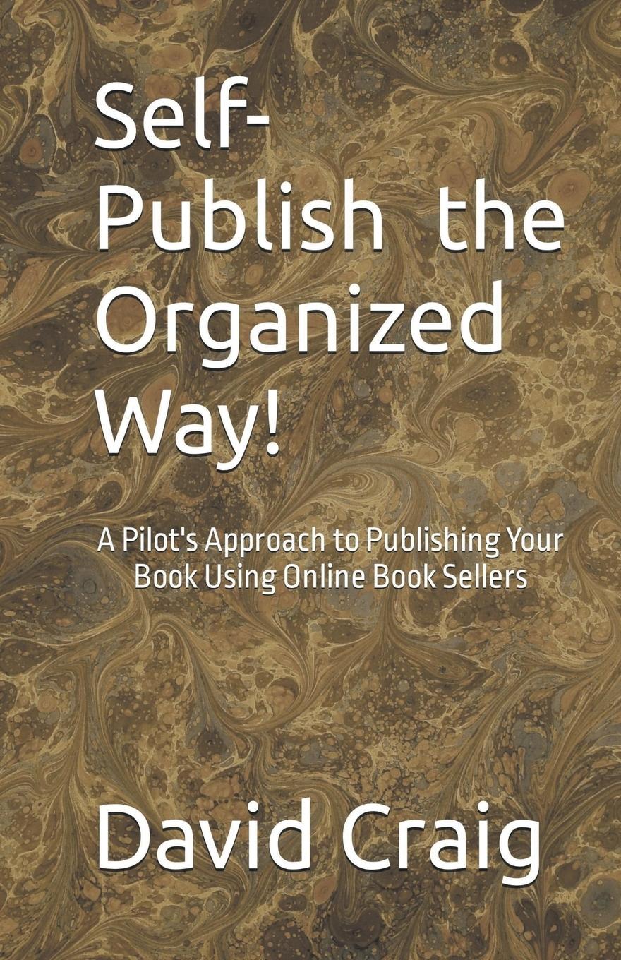 Vorderes Coverbild Self-Publish the Organized Way!