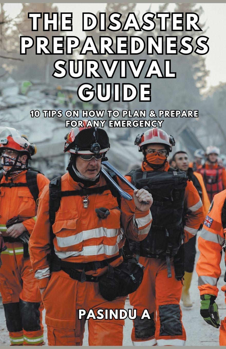 Vorderes Coverbild The Disaster Preparedness Survival Guide