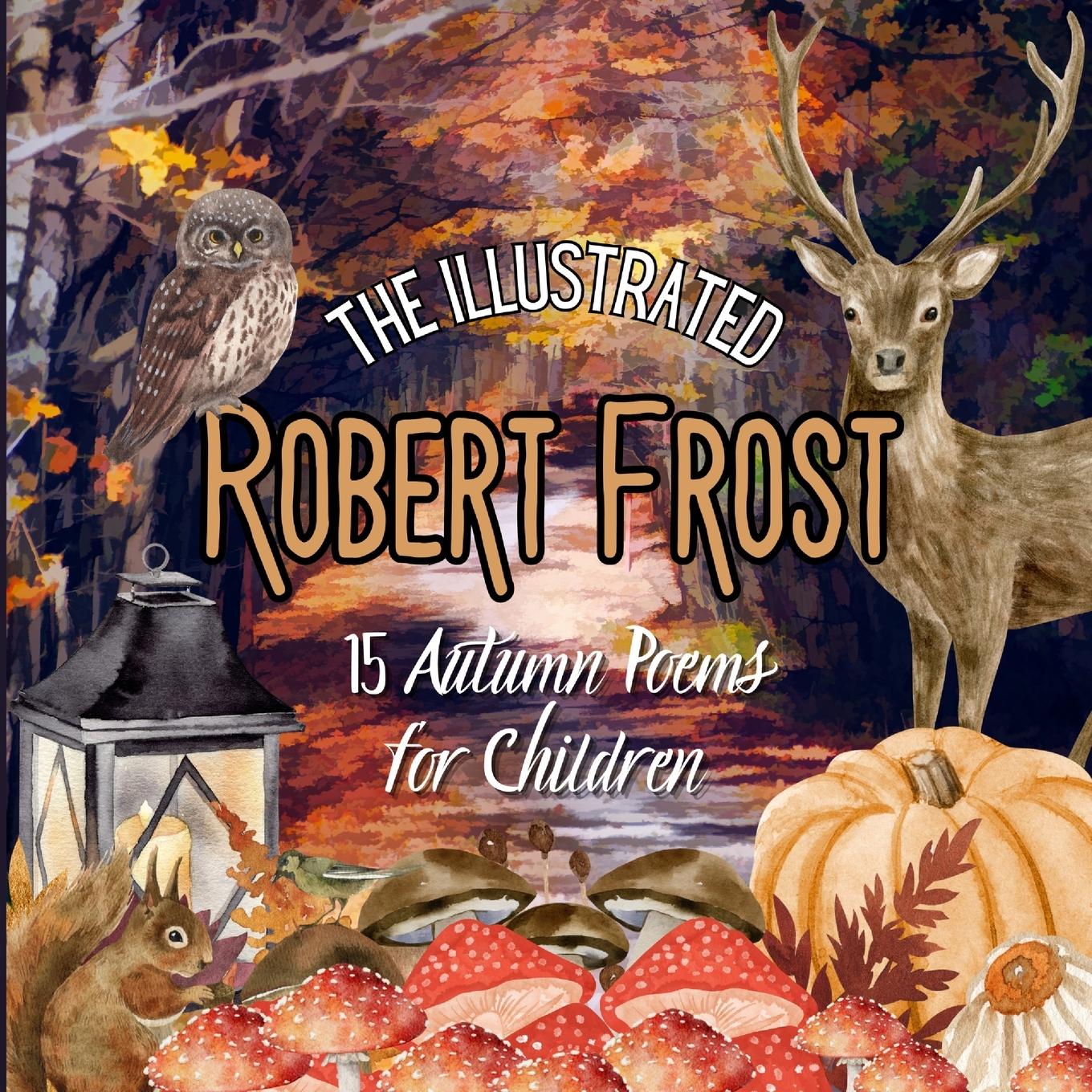 Vorderes Coverbild The Illustrated Robert Frost
