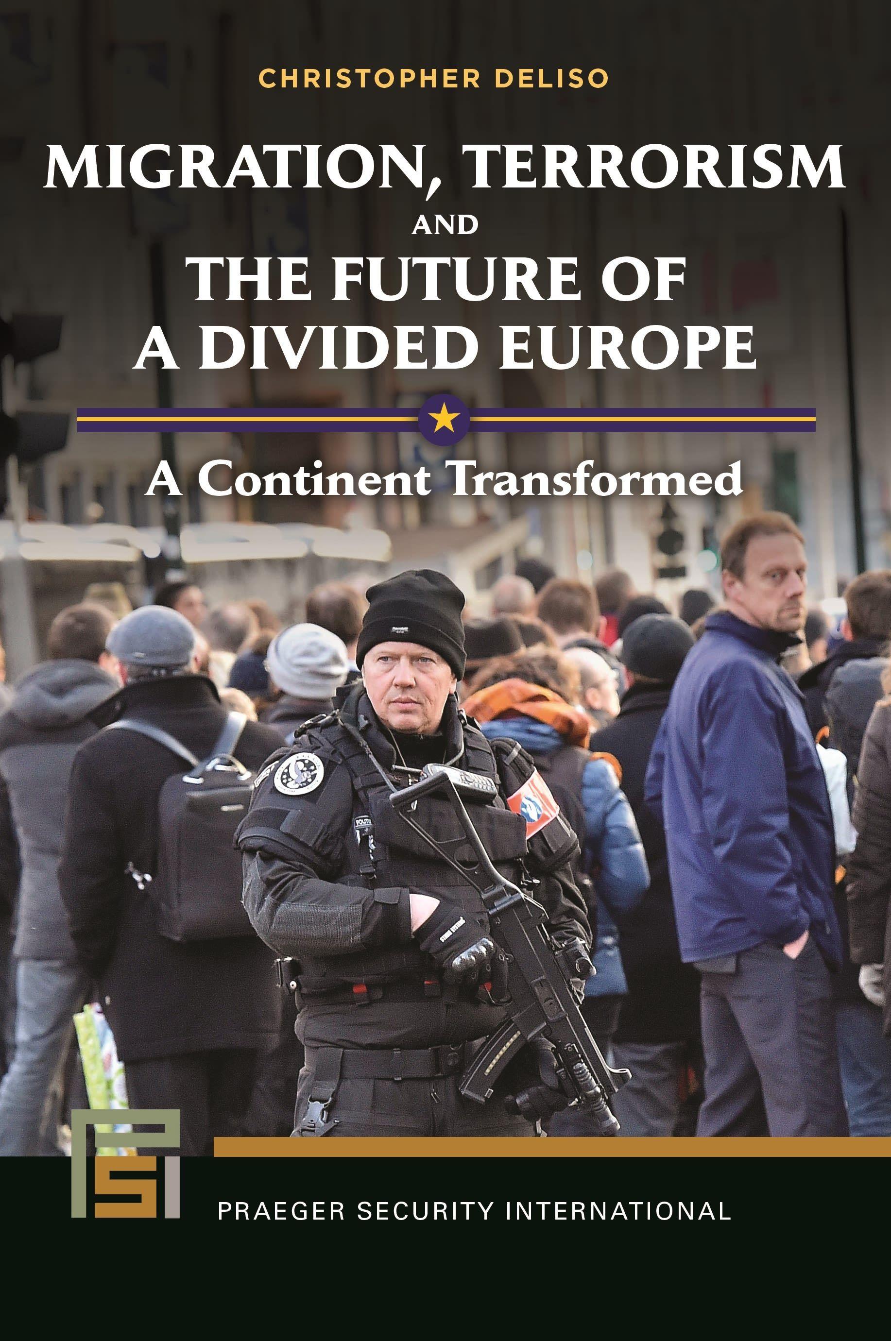 Vorderes Coverbild Migration, Terrorism, and the Future of a Divided Europe