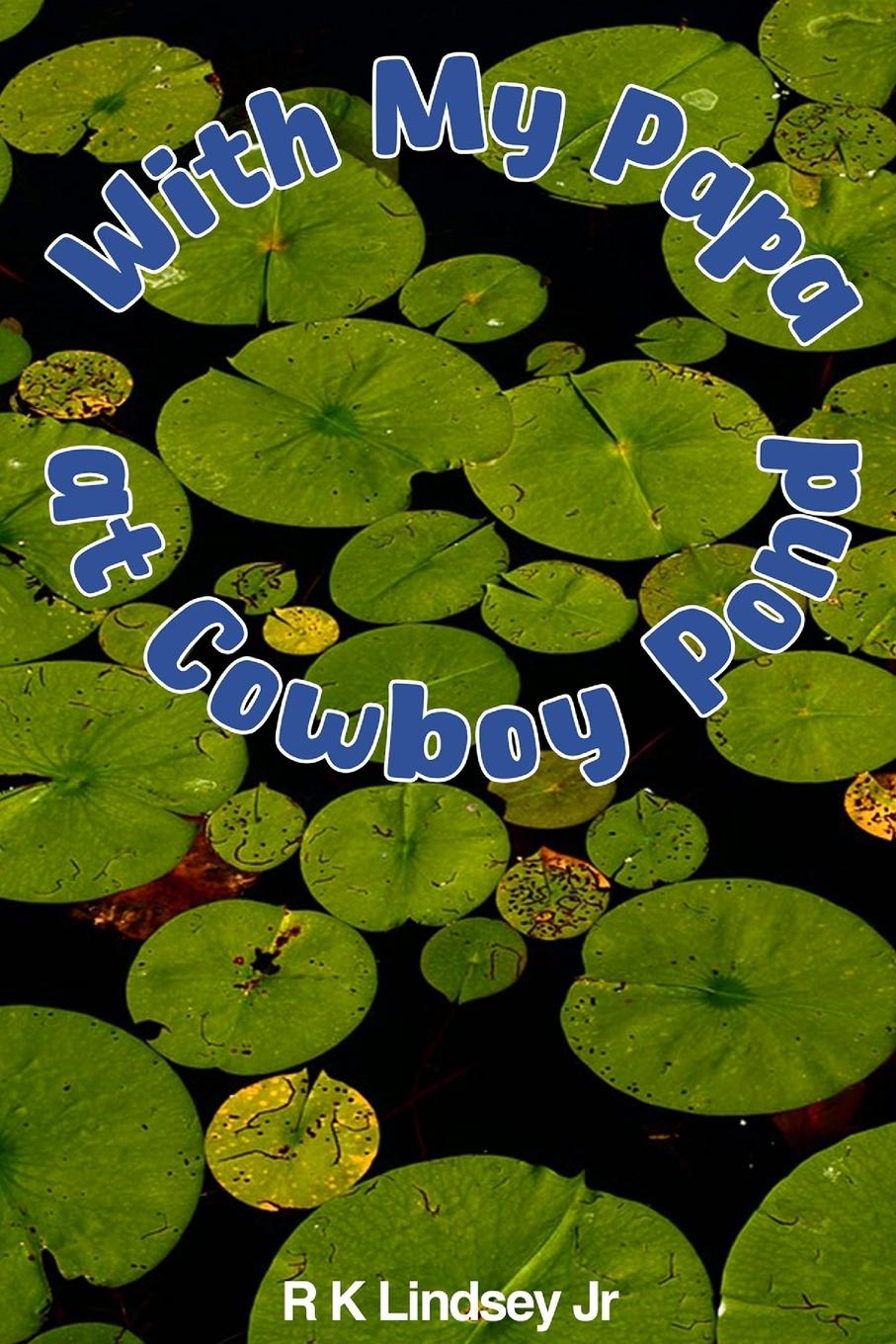 Vorderes Coverbild With My Papa at Cowboy Pond