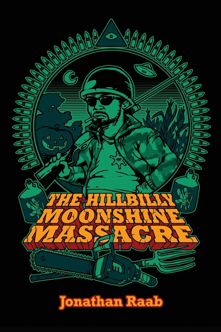 Vorderes Coverbild The Hillbilly Moonshine Massacre