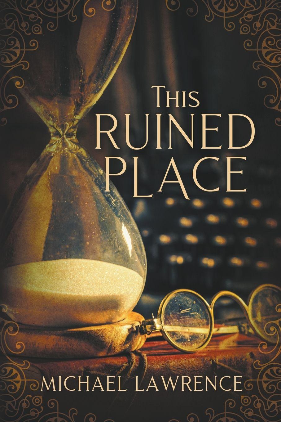 Vorderes Coverbild This Ruined Place