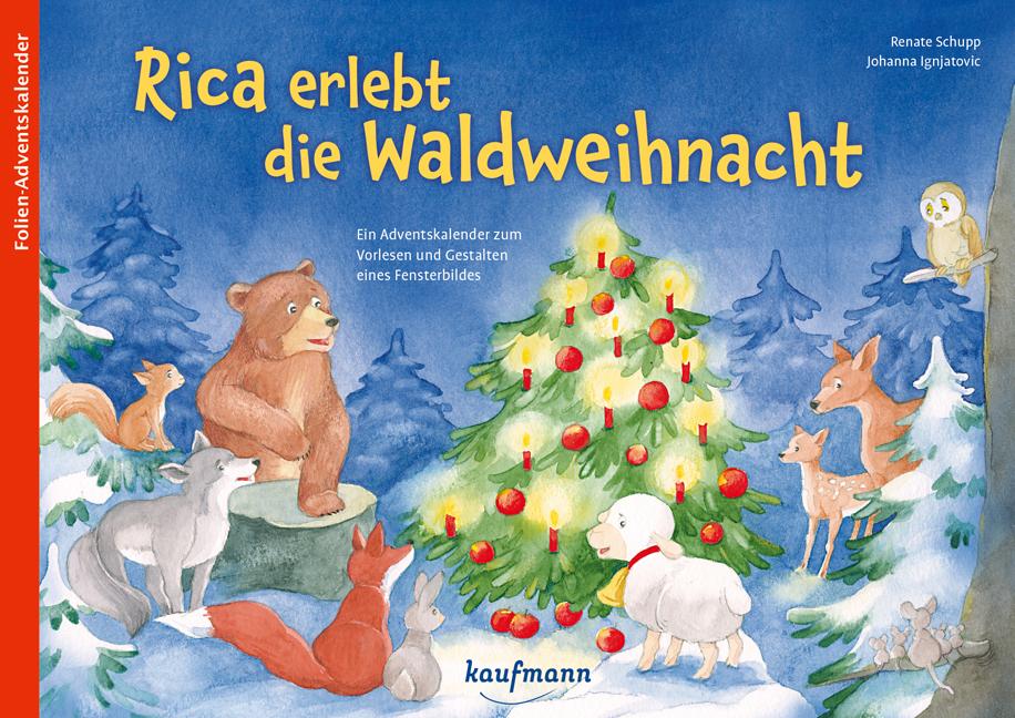 Vorderes Coverbild Rica erlebt die Waldweihnacht