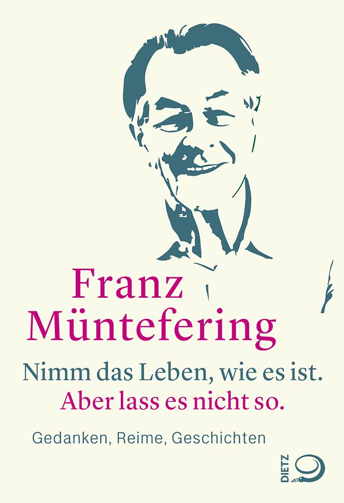 Vorderes Coverbild Nimm das Leben, wie es ist. Aber lass es nicht so.