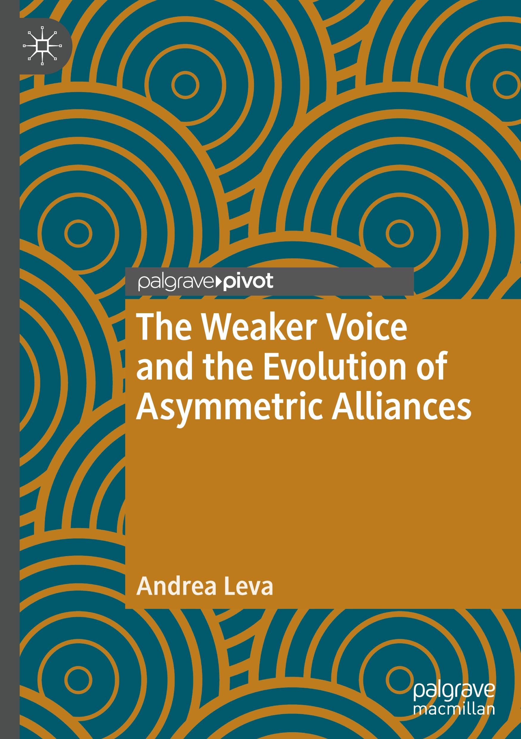 Vorderes Coverbild The Weaker Voice and the Evolution of Asymmetric Alliances