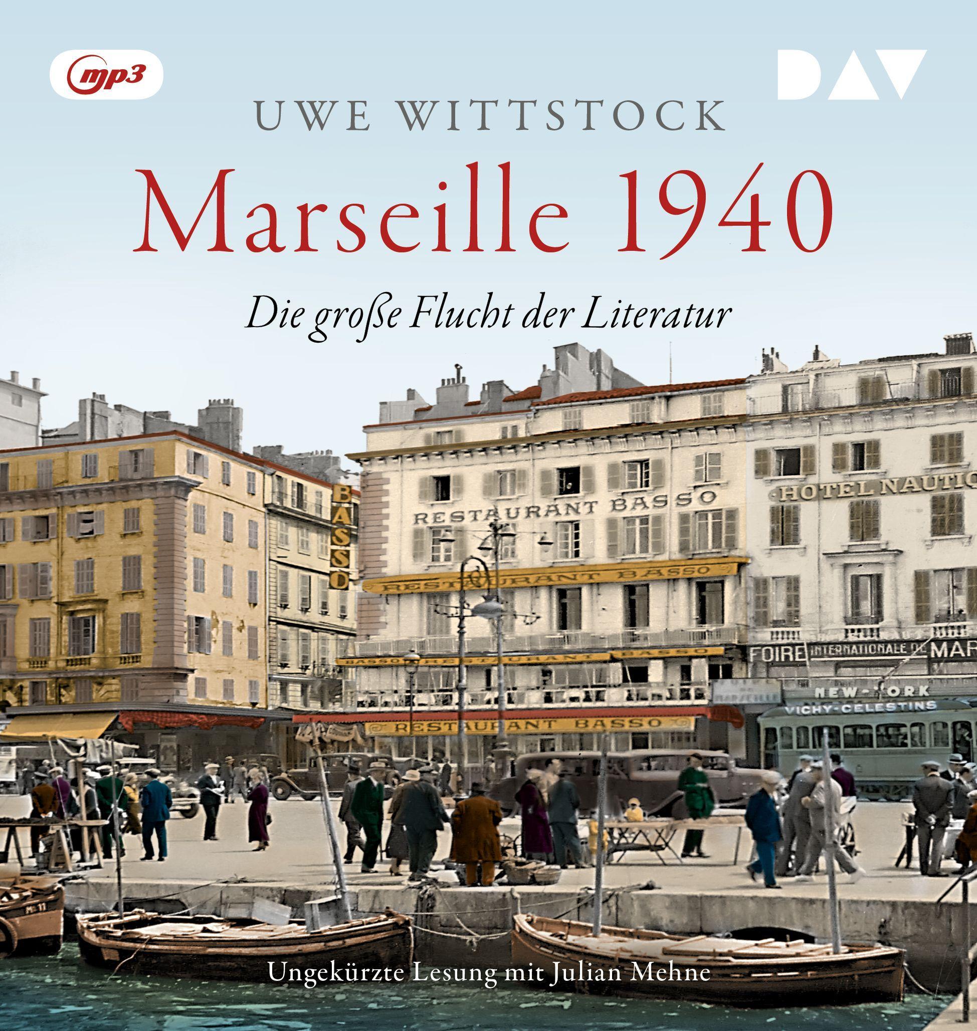 Vorderes Coverbild Marseille 1940. Die große Flucht der Literatur