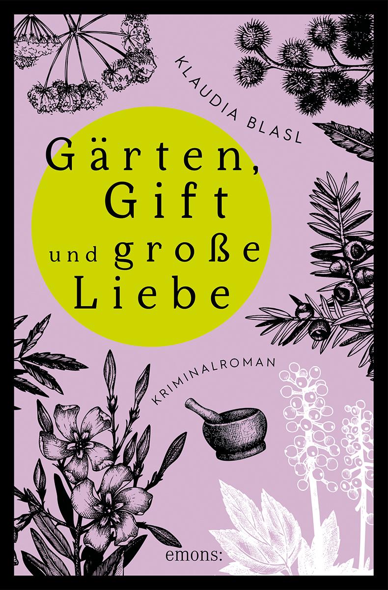 Vorderes Coverbild Gärten, Gift und große Liebe