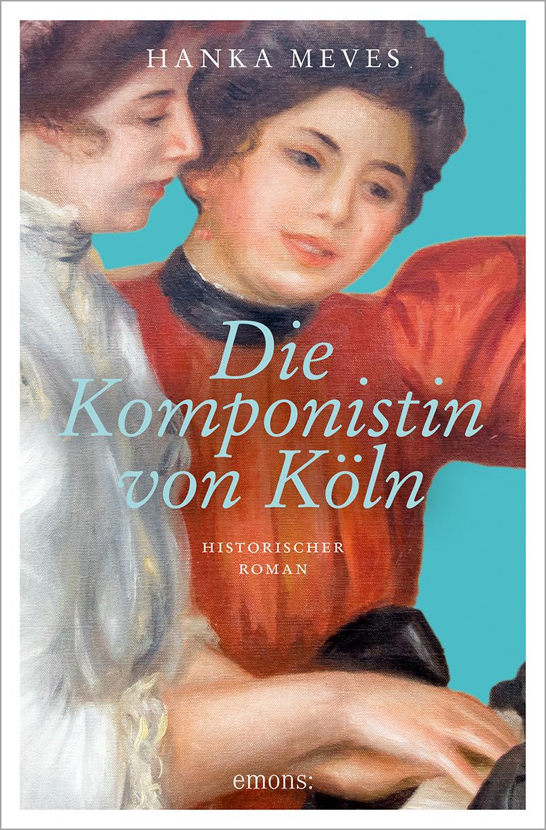 Vorderes Coverbild Die Komponistin von Köln