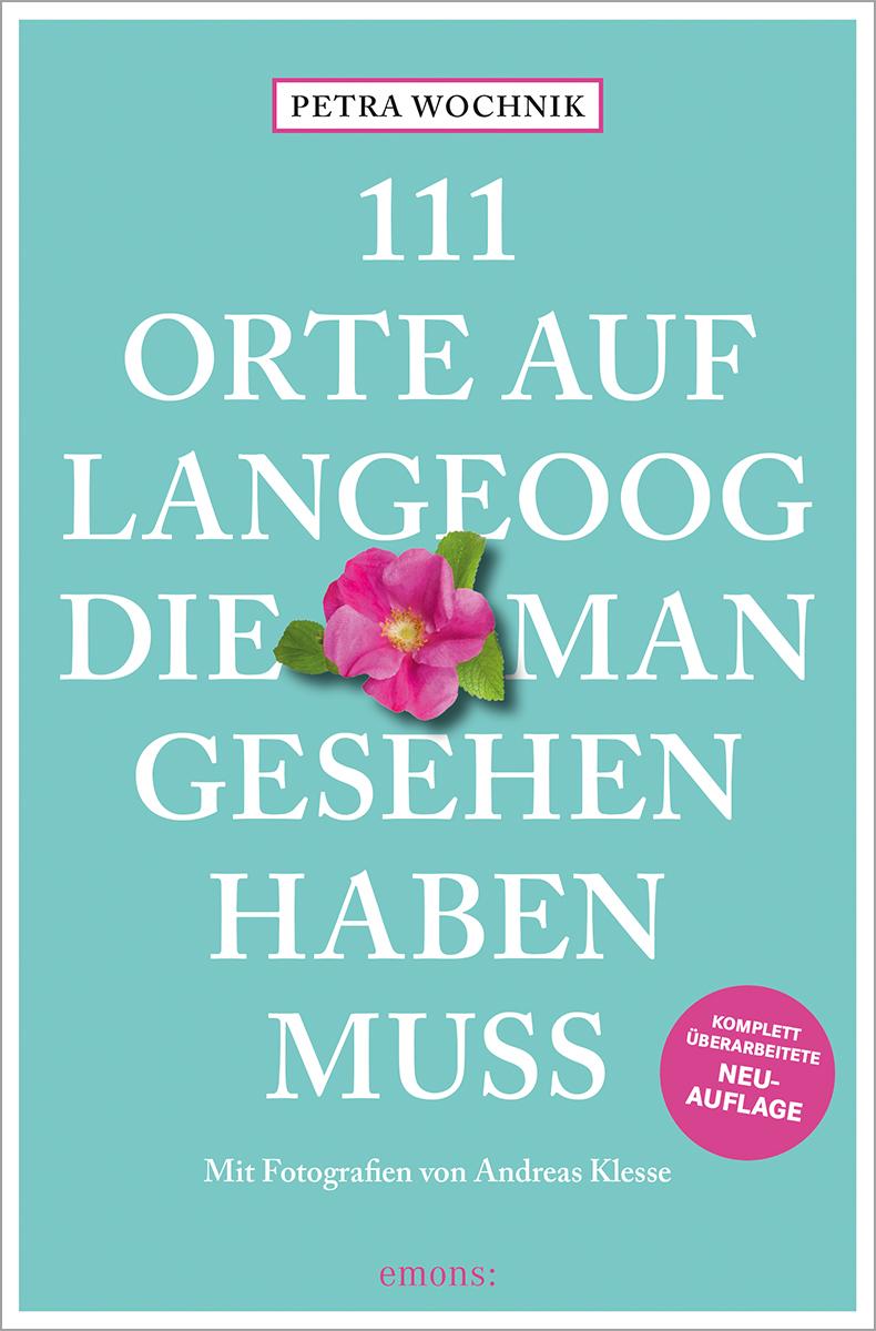 Vorderes Coverbild 111 Orte auf Langeoog, die man gesehen haben muss