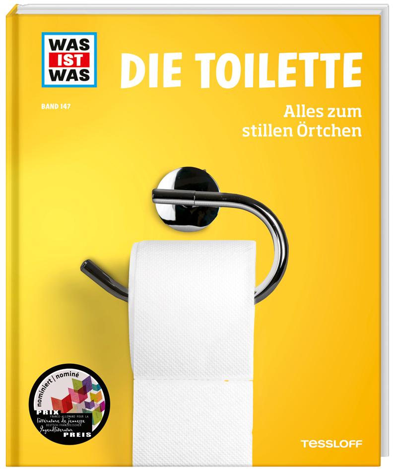 Vorderes Coverbild WAS IST WAS Band 147. Die Toilette. Alles zum stillen Örtchen