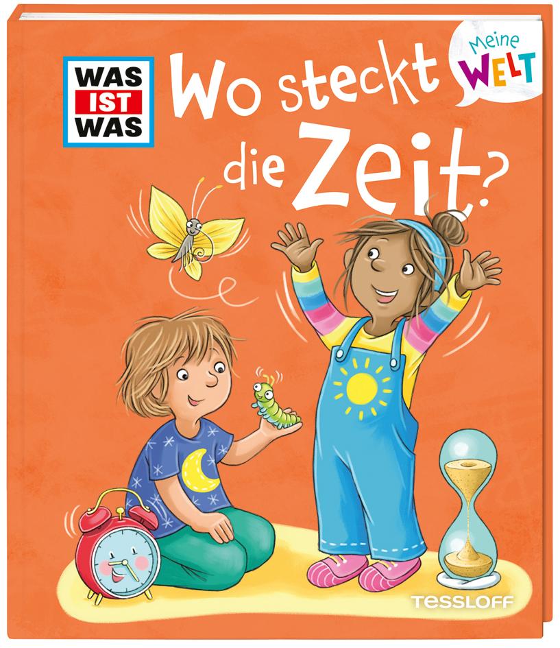 Vorderes Coverbild WAS IST WAS Meine Welt Bd. 14 Wo steckt die Zeit?
