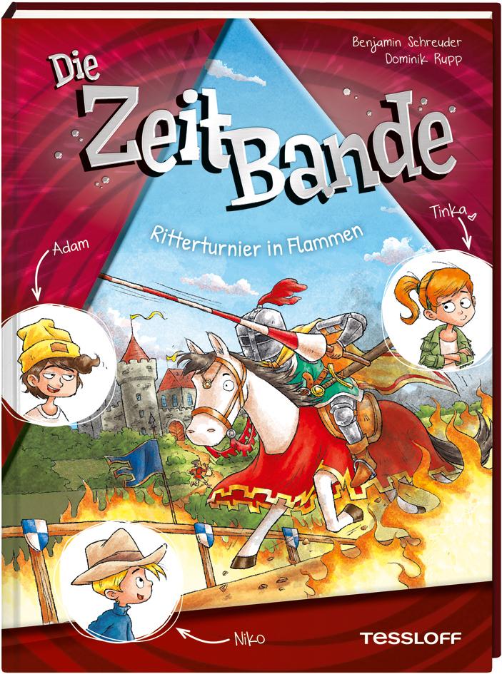 Vorderes Coverbild Die ZeitBande. Band 2. Ritterturnier in Flammen