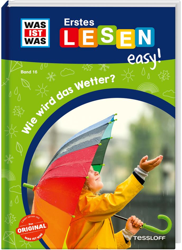Vorderes Coverbild WAS IST WAS Erstes Lesen easy! Band 16. Wie wird das Wetter?