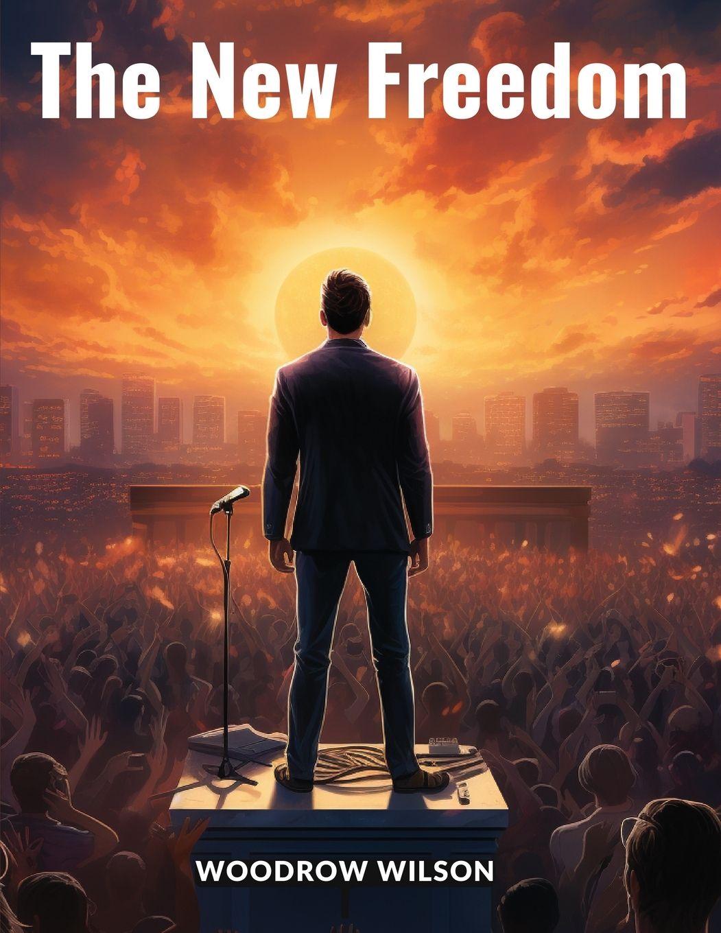 Vorderes Coverbild The New Freedom