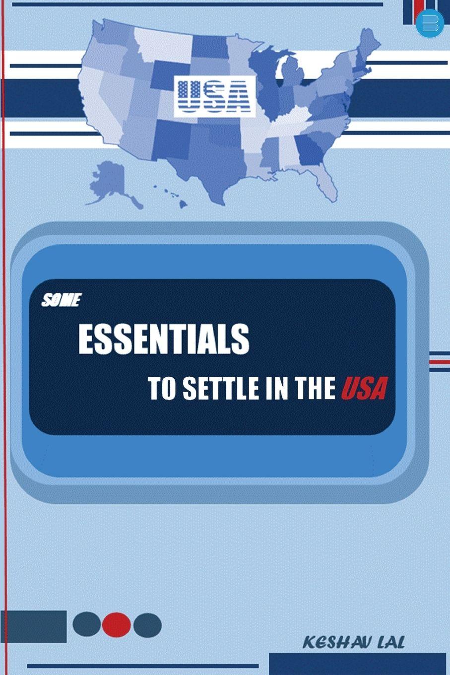 Vorderes Coverbild SOME ESSENTIALS TO SETTLE IN the USA