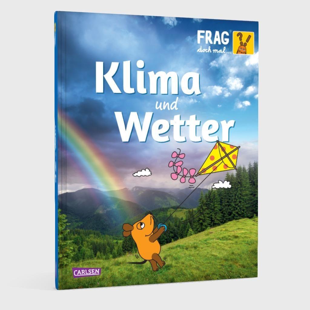 Beispielinhalt (Bild) Frag doch mal ... die Maus: Klima und Wetter