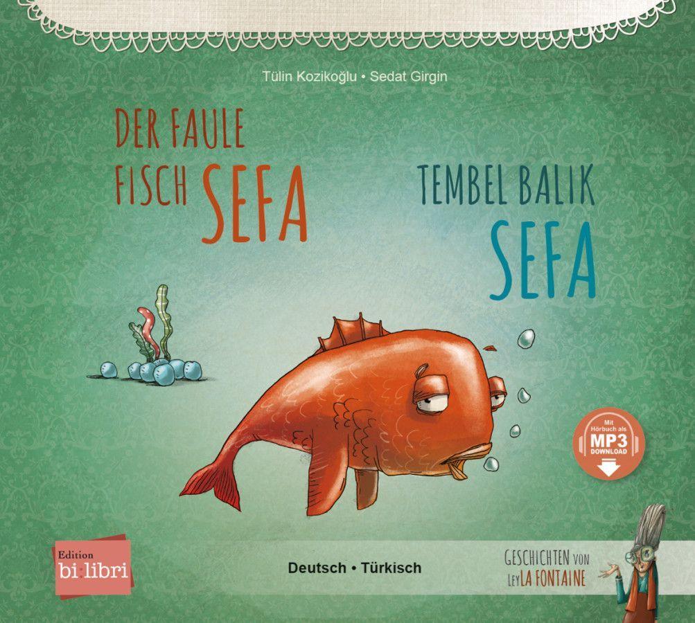 Vorderes Coverbild Der faule Fisch Sefa (Deutsch-Türkisch)