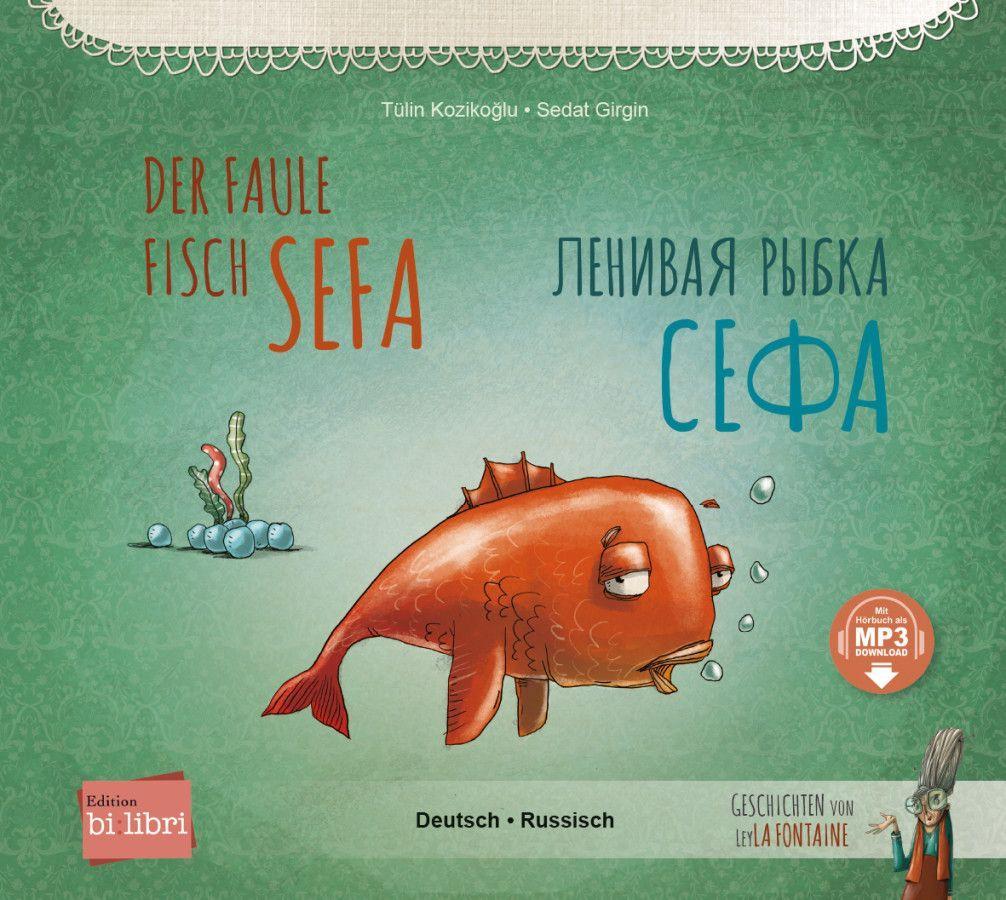 Vorderes Coverbild Der faule Fisch Sefa (Deutsch-Russisch)