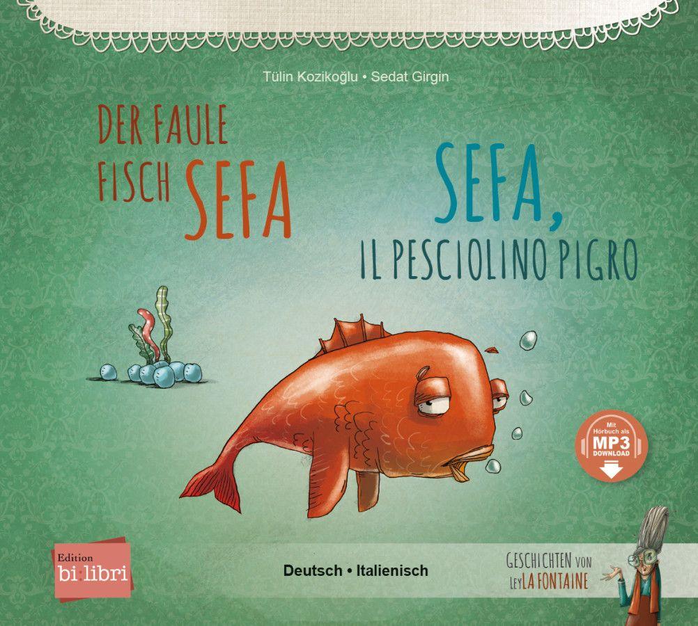 Vorderes Coverbild Der faule Fisch Sefa (Deutsch-Italienisch)