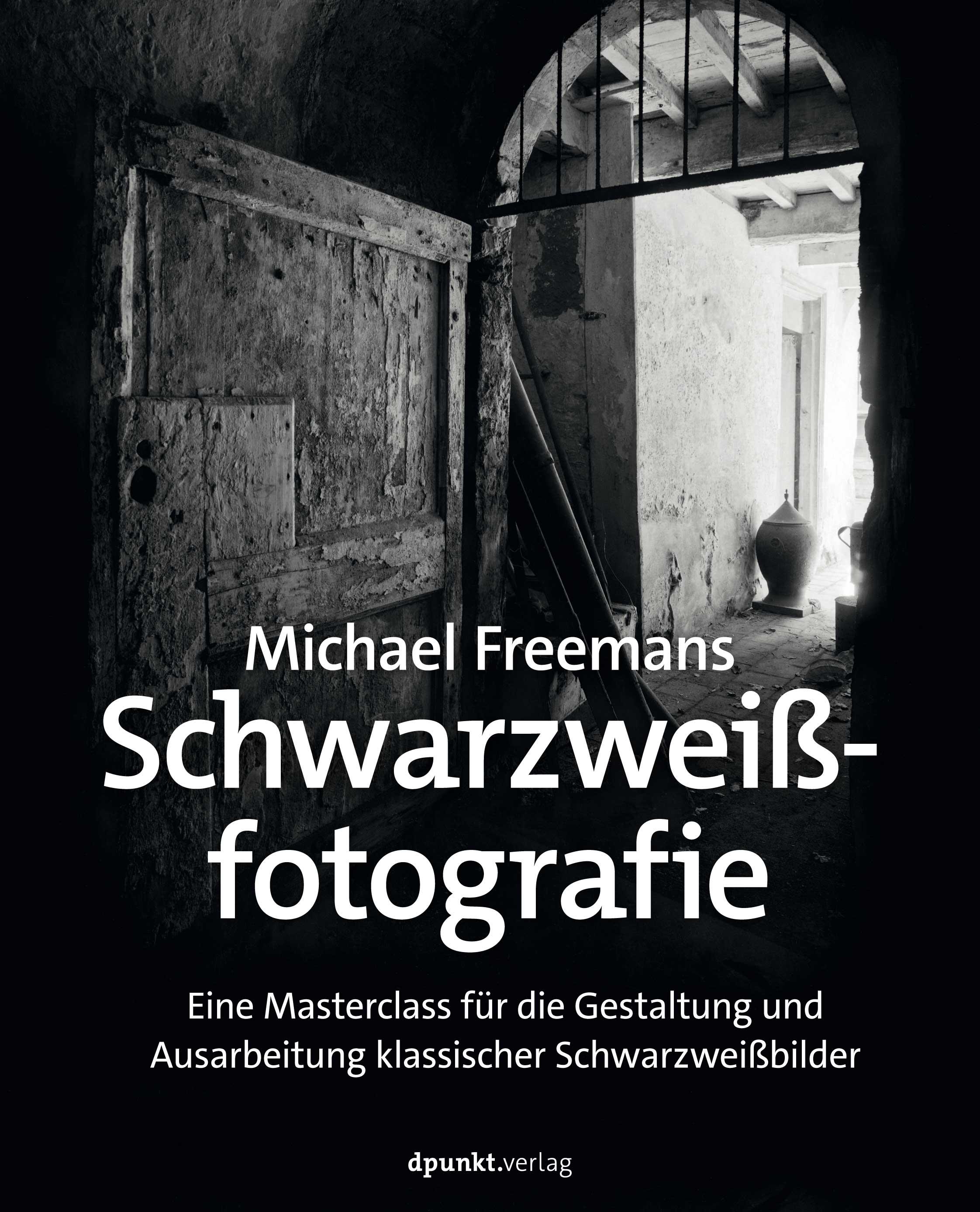 Vorderes Coverbild Michael Freemans Schwarzweißfotografie