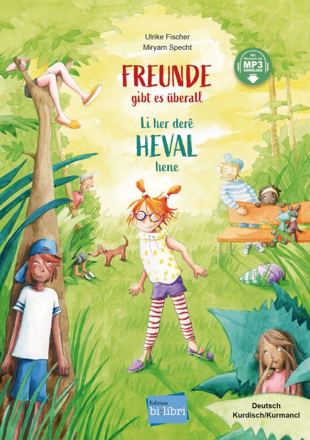 Vorderes Coverbild Freunde gibt es überall (Deutsch-Kurdisch/Kurmancî)