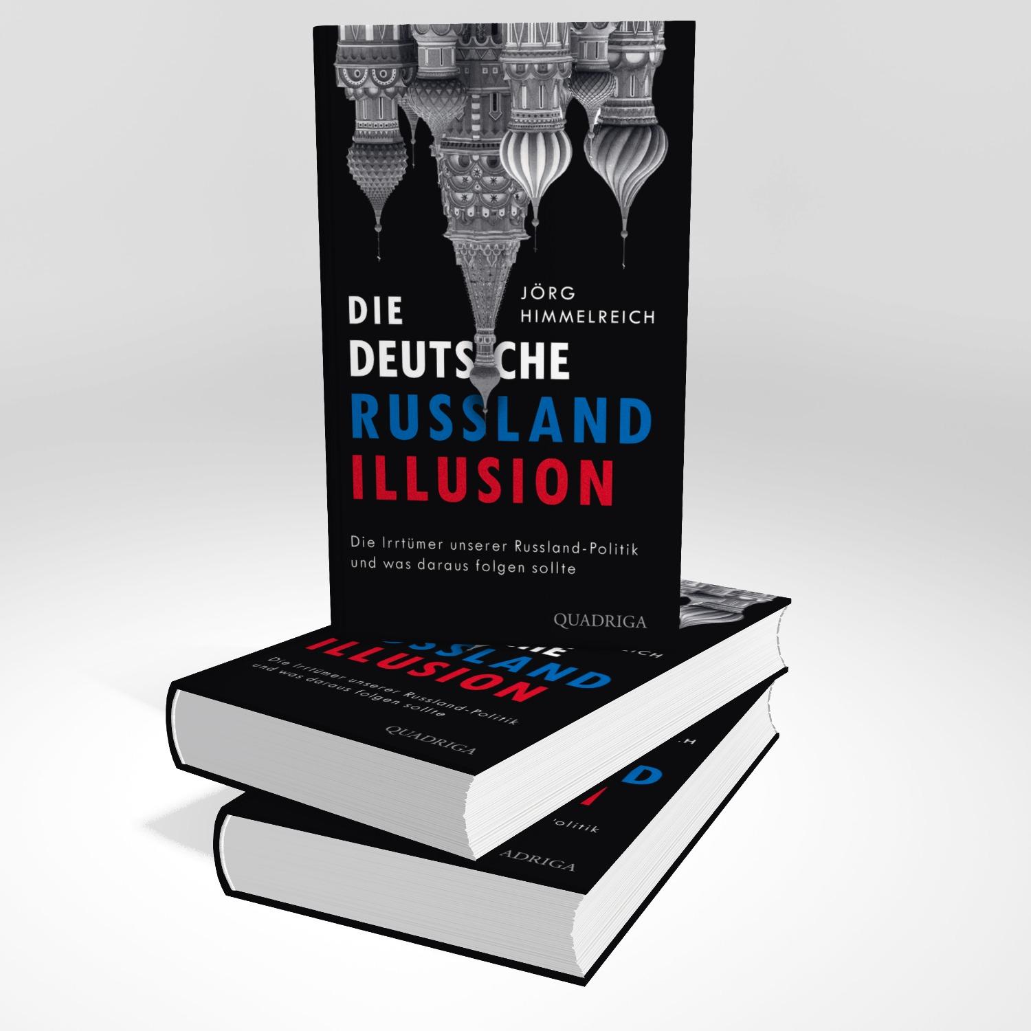 Beispielinhalt (Bild) Die deutsche Russland-Illusion