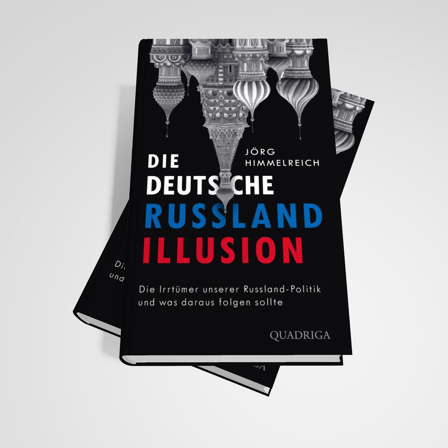 Beispielinhalt (Bild) Die deutsche Russland-Illusion