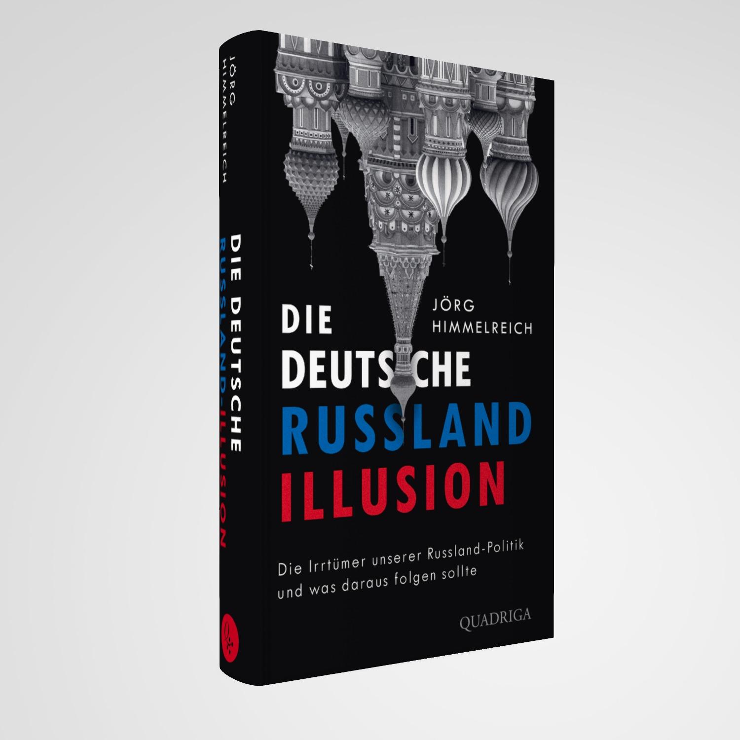 Beispielinhalt (Bild) Die deutsche Russland-Illusion