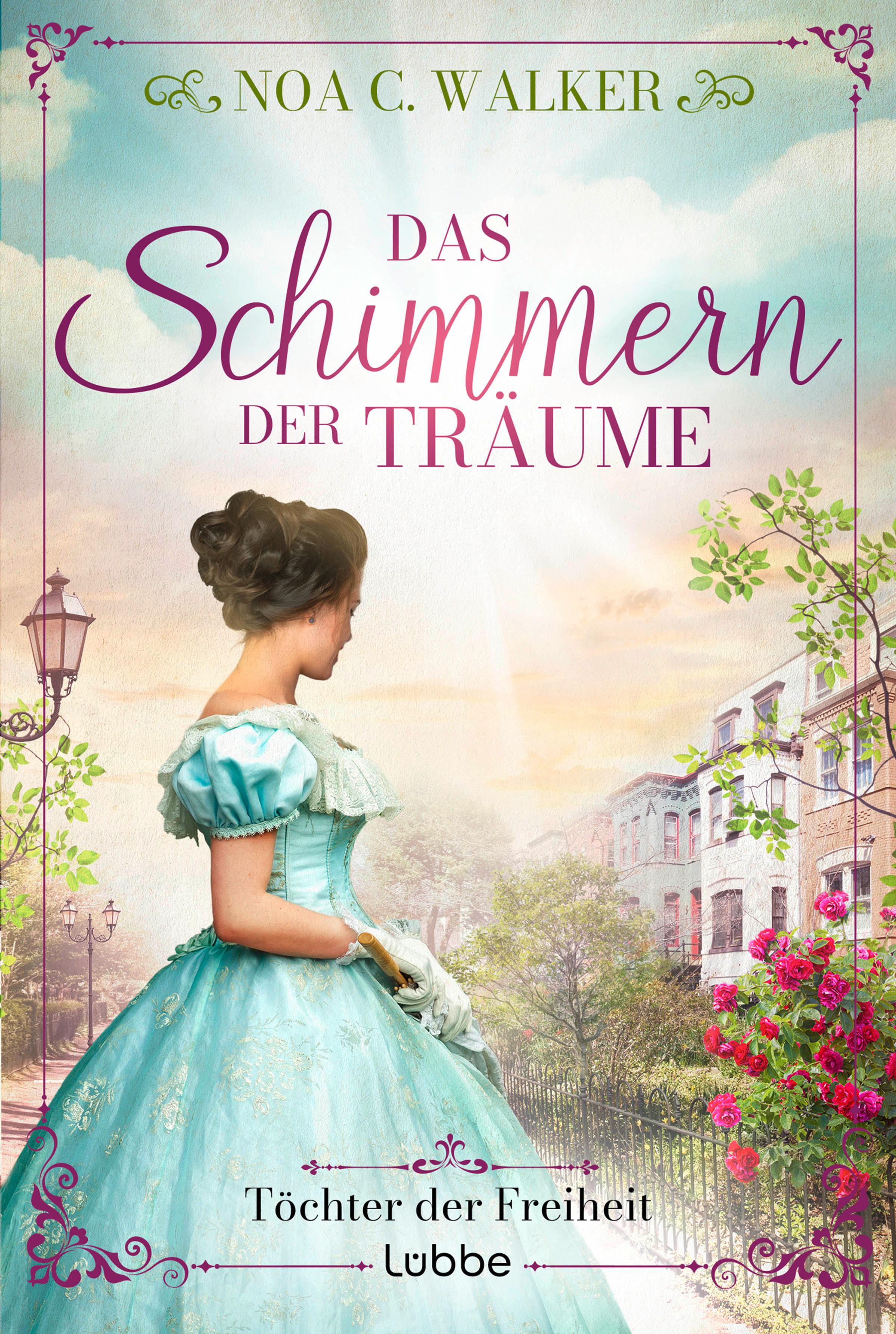 Vorderes Coverbild Das Schimmern der Träume - Töchter der Freiheit