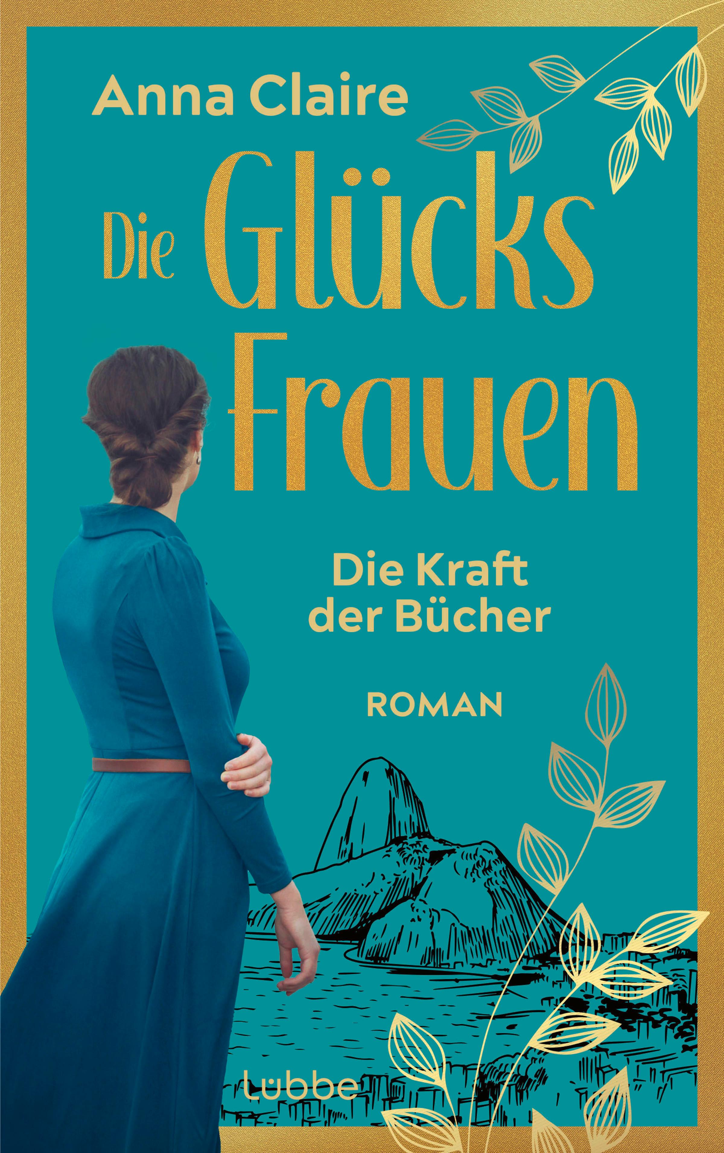 Vorderes Coverbild Die Glücksfrauen - Die Kraft der Bücher
